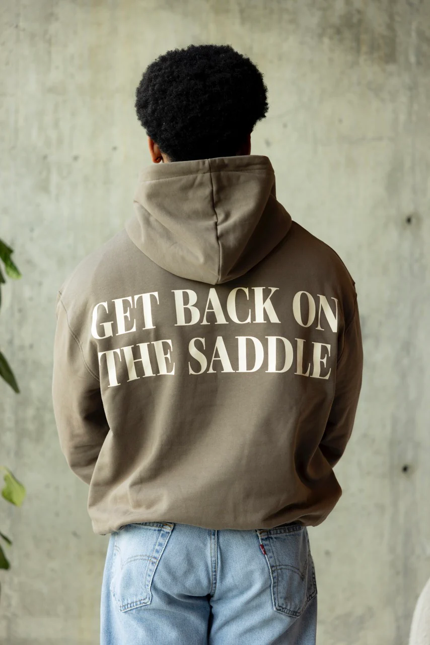 GET BACK ON THE SADDLE HOODIE